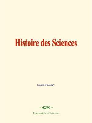 cover image of Histoire des Sciences